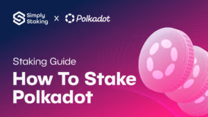 Polkadot Staking Guide