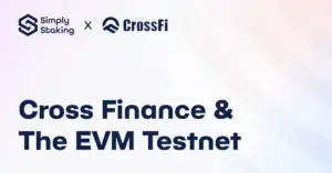 CrossFi: Exploring Cross Finance’s EVM Testnet