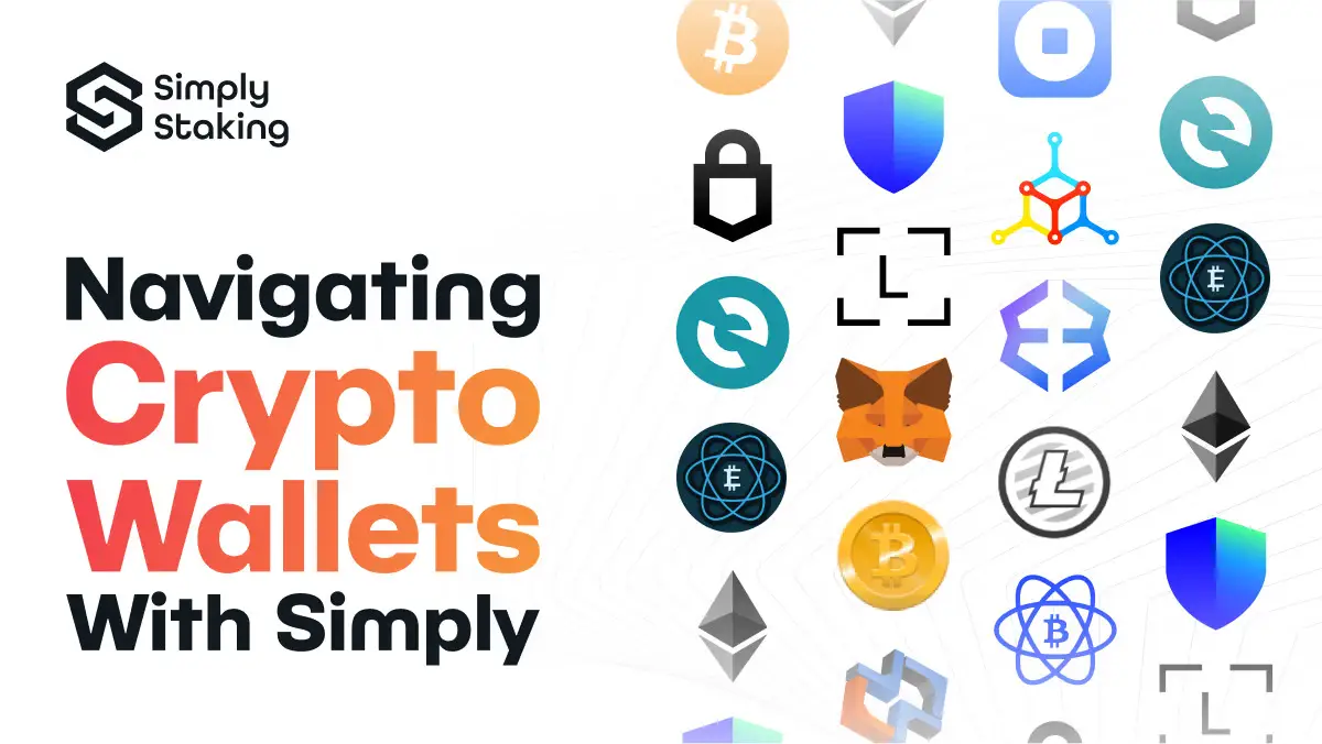 Understanding Crypto Wallets With Simply