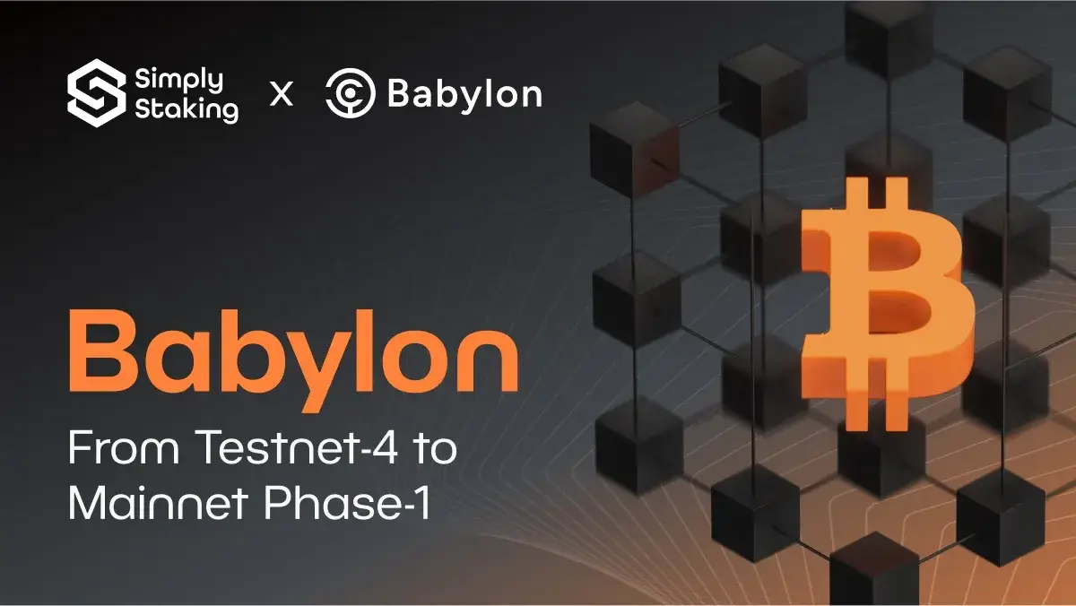 Babylon: From Testnet-4 to Mainnet Phase-1