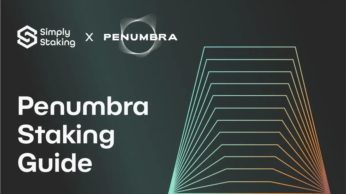 Penumbra Staking Guide | Read how to stake Penumbra