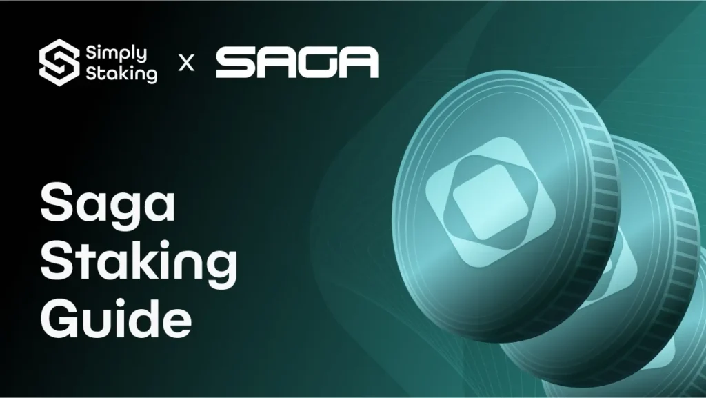 Saga Staking Guide