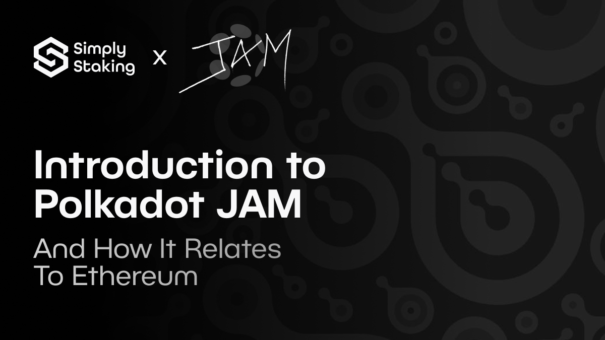 Introduction to Polkadot JAM: And How it Relates to Ethereum