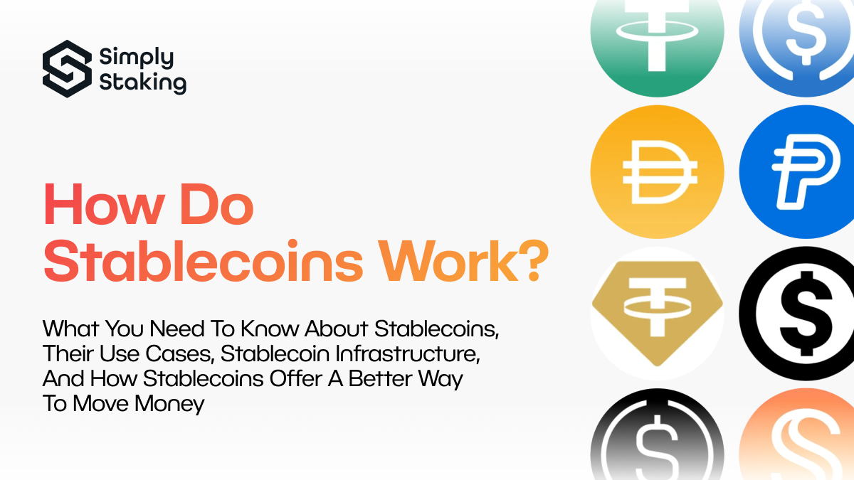 How Do Stablecoins Work? What You Need to Know About Stablecoin Infrastructure